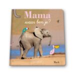 Boek Mama Waar Ben Je?