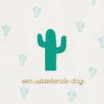 Wenskaart Uitstekende Dag