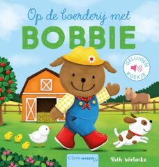 Geluidenboekje Op De Boerderij Met Bobbie Ruth Wielockx