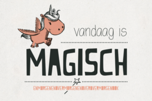 Wenskaart Vandaag Is Magisch